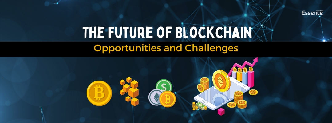 The Future of Blockchain Technology