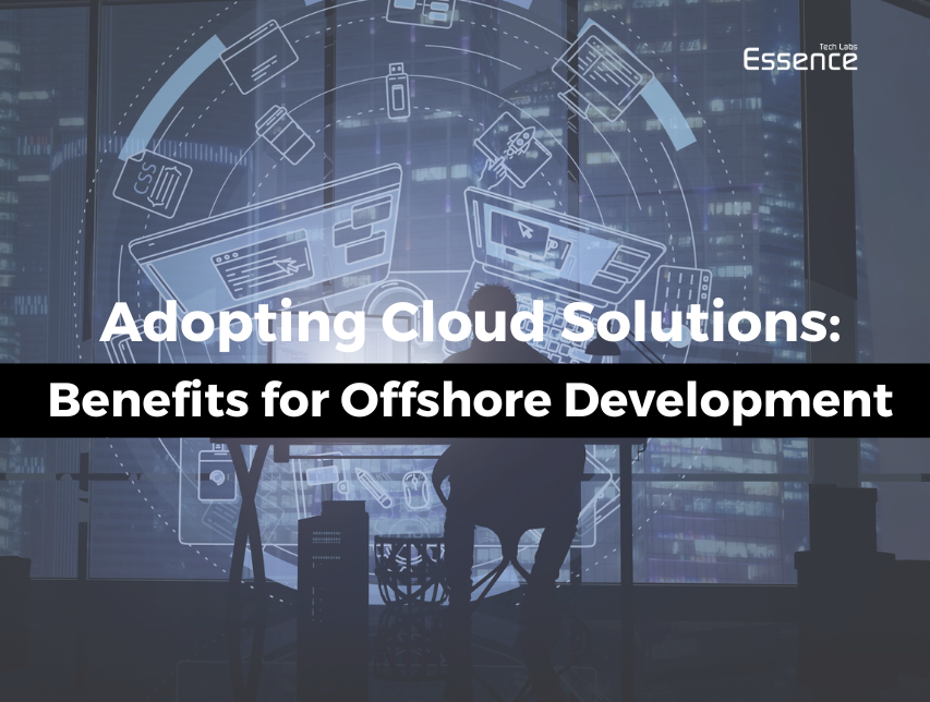 an image representing Adopting Cloud Solutions: Benefits for Offshore Development​