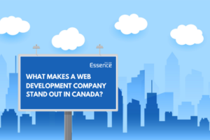 What Makes a Web Development Company Stand Out in Canada?