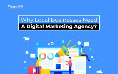 Why Local Businesses Need a Digital Marketing Agency?​