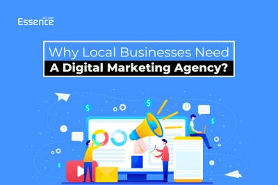 Why Local Businesses Need a Digital Marketing Agency?​