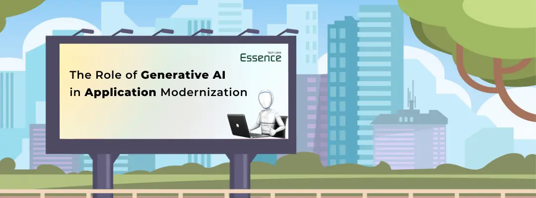 Billboard showcasing 'The Role of Generative AI in Application Modernization' by Essence Tech Labs, featuring a futuristic AI figure on a laptop.