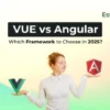 VUE vs Angular