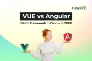 Vue vs Angular: Which Framework to Choose in 2025?